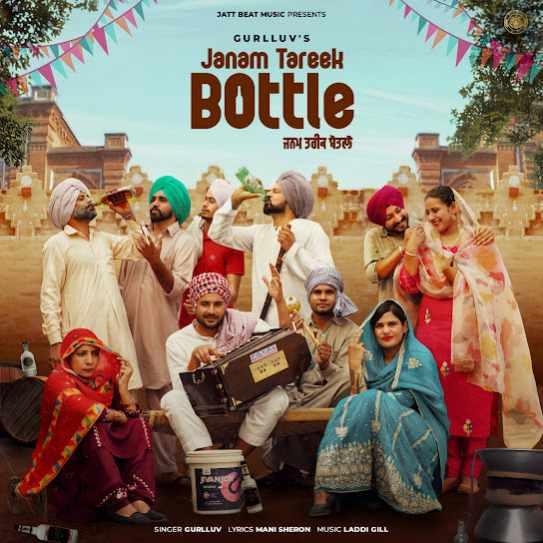 Janam Tareek Bottle Gurlluv Mp3 Song Download Djjohal